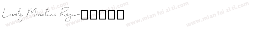Lovely Monoline Regu字体转换